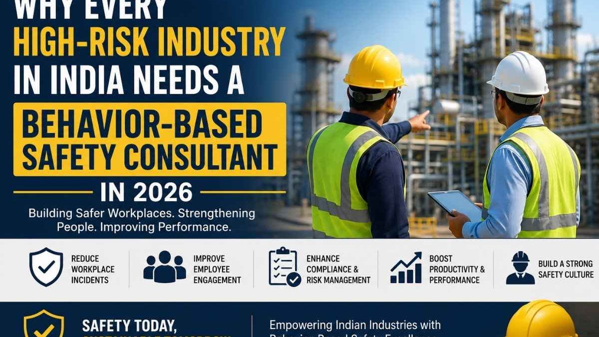 Why High-Risk Industries Need a Behavior-Based Safety Consultant